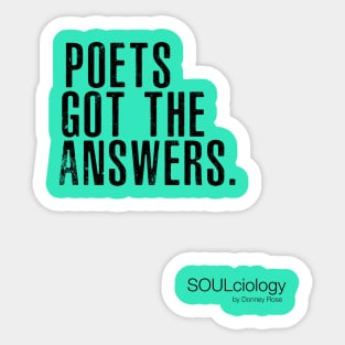 POETS GOT THE ANSWERS Sticker